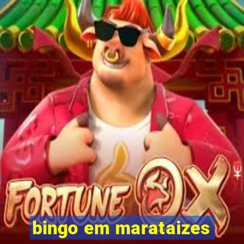 bingo em marataizes